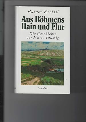 Seller image for Aus Bhmens Hain und Flur. Die Geschichte der Marie Taussig. Erzhlung. for sale by Antiquariat Frank Dahms