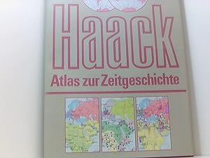 Seller image for Haack. Atlas zur Zeitgeschichte for sale by Book Broker