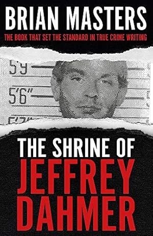 Bild des Verkufers fr The Shrine of Jeffrey Dahmer zum Verkauf von WeBuyBooks 2