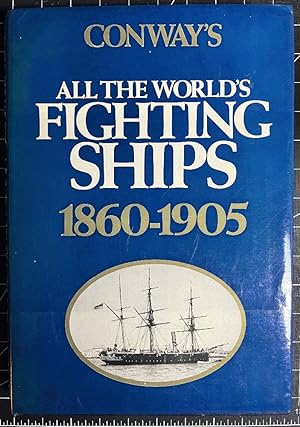 Seller image for Conway's All the World's Fighting Ships, 1860-1905 for sale by CJ's Books