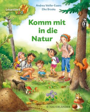 Image du vendeur pour Lesestart 123: Komm mit in die Natur mis en vente par Gabis Bcherlager