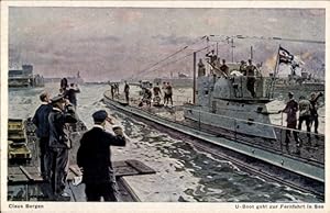 Künstler Ansichtskarte / Postkarte Bergen, Fritz, Deutsches U Boot, Unterseeboot geht zur Fernfah...