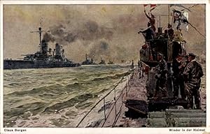 Künstler Ansichtskarte / Postkarte Bergen, Claus, Deutsches Unterseeboot, U 53, Wieder in der Hei...