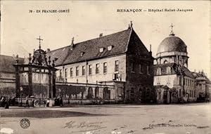 Ansichtskarte / Postkarte Besançon Doubs, Hopital Saint-Jaccques