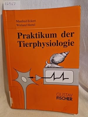 Seller image for Praktikum der Tierphysiologie. for sale by Versandantiquariat Waffel-Schrder