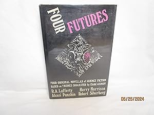 Seller image for Four Futures: Four Original Novellas of Science Fiction (Signed by all Authors) for sale by curtis paul books, inc.
