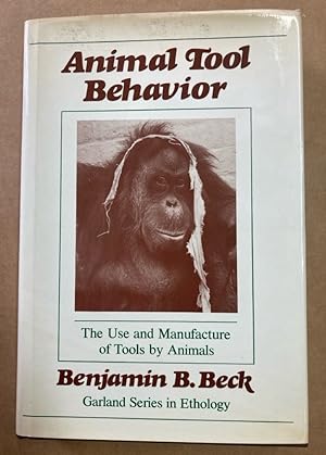 Immagine del venditore per Animal Tool Behaviour. The Use and Manufacture of Tools by Animals. venduto da Plurabelle Books Ltd