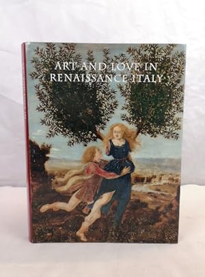 Bild des Verkufers fr Art and Love in Renaissance Italy. zum Verkauf von Antiquariat Bler