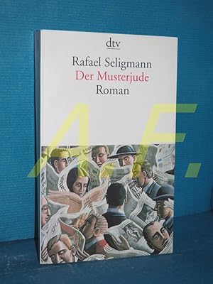 Seller image for Der Musterjude : Roman. dtv , 13668 for sale by Antiquarische Fundgrube e.U.