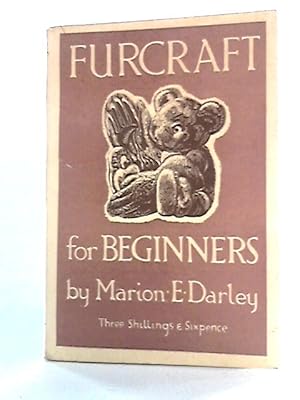 Seller image for Furcraft for the Beginner for sale by World of Rare Books