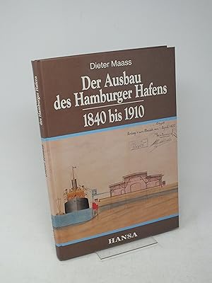 Immagine del venditore per Der Ausbau des Hamburger Hafens 1840-1910 venduto da Antiquariat Hans W�ger