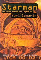 Immagine del venditore per Starman: Truth Behind the Legend of Yuri Gagarin venduto da WeBuyBooks