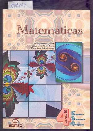 Seller image for MATEMATICAS - CUARTO CURSO - OPCION B - EDUCACION SECUNDARIA OBLIGATORIS - ESO - for sale by Libreria 7 Soles