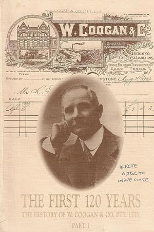 Image du vendeur pour THE HISTORY OF W. COOGAN & CO. PTY. LTD. - THE FIRST 120 YEARS mis en vente par Jean-Louis Boglio Maritime Books