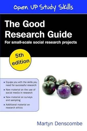 Image du vendeur pour The Good Research Guide: For Small-Scale Social Research Projects: For Small Scale Research Projects mis en vente par WeBuyBooks