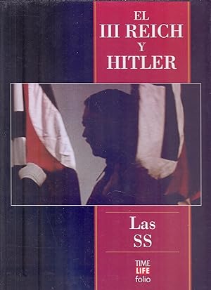 Seller image for EL III REICH Y HITLER - LAS SS for sale by Libreria 7 Soles