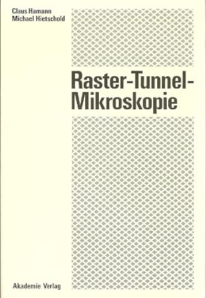 Image du vendeur pour Raster-Tunnel-Mikroskopie mis en vente par Martin Preu / Akademische Buchhandlung Woetzel