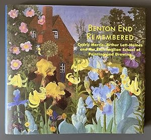 Benton End Remembered - Cedric Morris, Arthur Lett-Haines and the East Anglian School of Painting...