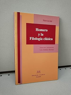 Homero y la filologia clasica : leccion inagural, basilea 1869