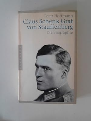 Bild des Verkufers fr Claus Schenk Graf von Stauffenberg: Die Biographie zum Verkauf von ANTIQUARIAT FRDEBUCH Inh.Michael Simon