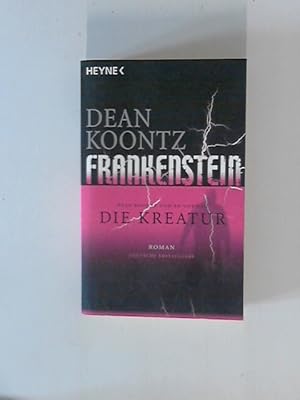 Bild des Verkufers fr Frankenstein Die Kreatur zum Verkauf von ANTIQUARIAT FRDEBUCH Inh.Michael Simon