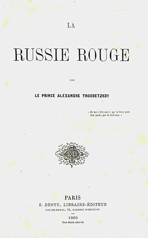La Russie rouge, par le prince Alexandre Troubetzkoy