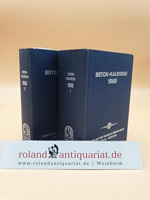 Beton-Kalender 1969: Taschenbuch für Beton- und Stahlbetonbau sowie die verwandten Fächer: 1. und...