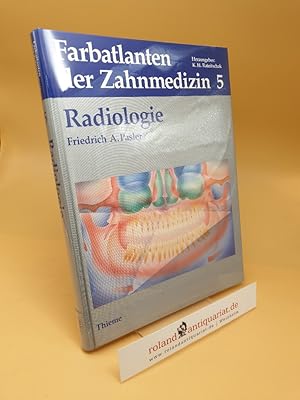 Bild des Verkufers fr Radiologie ; Farbatlanten der Zahnmedizin 5 zum Verkauf von Roland Antiquariat UG haftungsbeschrnkt
