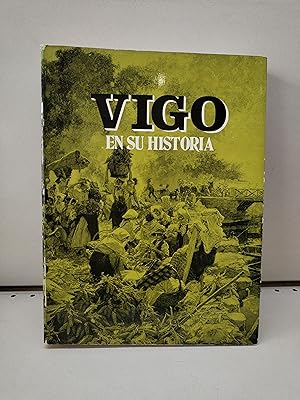 Seller image for VIGO EN SU HISTORIA for sale by LIBRERA MATHILDABOOKS