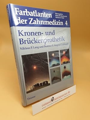 Imagen del vendedor de Kronen- und Brckenprothetik ; Farbatlanten der Zahnmedizin 4 a la venta por Roland Antiquariat UG haftungsbeschrnkt