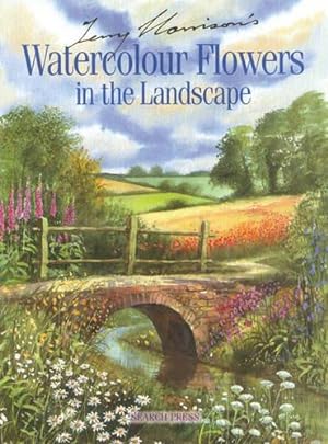 Imagen del vendedor de Terry Harrison's Watercolour Flowers in the Landscape a la venta por WeBuyBooks