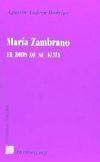 Seller image for MARIA ZAMBRANO. EL DIOS DE SU ALMA. for sale by AG Library
