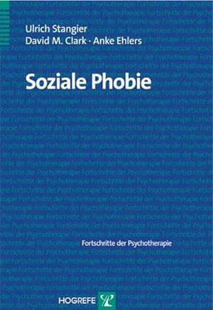 Bild des Verkufers fr Soziale Phobie (Fortschritte der Psychotherapie) zum Verkauf von Studibuch
