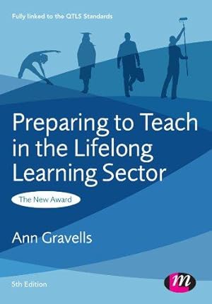 Seller image for Preparing to Teach in the Lifelong Learning Sector (Further Education and Skills): The New Award for sale by WeBuyBooks