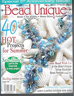 Seller image for Bead Unique - Special 5th Anniversary Issue! - Summer 2009 Issue #21 for sale by Vada's Book Store