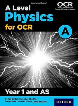 Seller image for A Level Physics for OCR A: Year 1 and AS (OCR A Level Sciences) for sale by WeBuyBooks