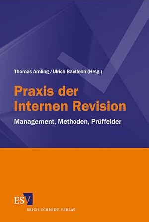 Bild des Verkufers fr Praxis der Internen Revision: Management, Methoden, Prffelder zum Verkauf von Studibuch