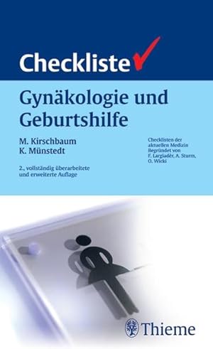 Bild des Verkufers fr Checkliste Gynkologie und Geburtshilfe (Reihe, CHECKLISTEN MEDIZIN) zum Verkauf von Studibuch
