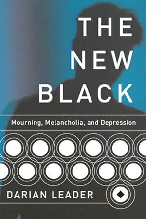 Imagen del vendedor de New Black : Mourning, Melancholia, and Depression a la venta por GreatBookPrices