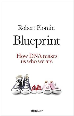 Seller image for Blueprint: How DNA Makes Us Who We Are for sale by WeBuyBooks