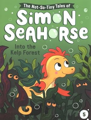 Bild des Verkufers fr Not-so-tiny Tales of Simon Seahorse Collection : Into the Kelp Forest / Shell We Dance? / Dragon Dreams / Seas the Day! zum Verkauf von GreatBookPrices