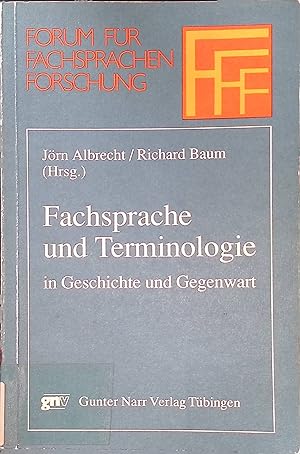 Seller image for Fachsprache und Terminologie in Geschichte und Gegenwart. Forum fr Fachsprachen-Forschung ; Bd. 14 for sale by books4less (Versandantiquariat Petra Gros GmbH & Co. KG)