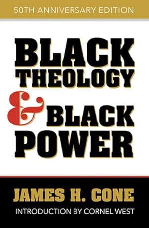 Image du vendeur pour Black Theology and Black Power mis en vente par GreatBookPrices