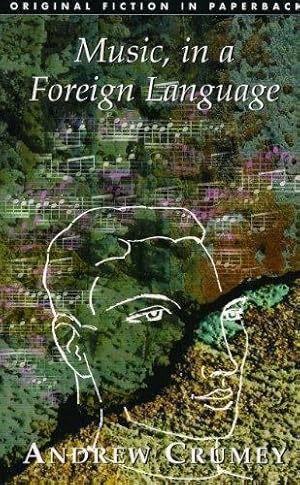 Seller image for Music, in a Foreign Language (Original Fiction in Paperback) (Original Fiction in Paperback S) for sale by WeBuyBooks