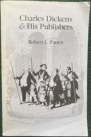 Charles Dickens & His Publishers