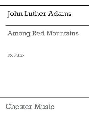 Bild des Verkufers fr John Luther Adams-Among Red Mountains-Klavier-BOOK zum Verkauf von Rheinberg-Buch Andreas Meier eK