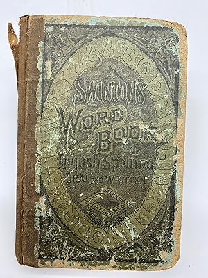 Seller image for Swinton's Word-Book of English Spelling for sale by The Bookworm's Vault