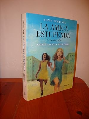 Seller image for LA AMIGA ESTUPENDA. LA NOVELA GRAFICA (LUMEN) for sale by Libropesa