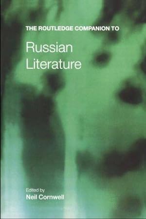 Bild des Verkufers fr The Routledge Companion to Russian Literature (Routledge Companions) zum Verkauf von WeBuyBooks