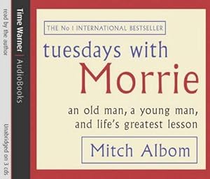Imagen del vendedor de Tuesdays With Morrie: An Old Man, A Young Man, and Life's Greatest Lesson a la venta por WeBuyBooks